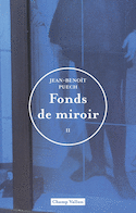 Fonds de miroirs, t. 02